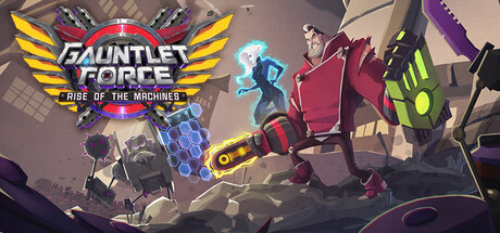 Gauntlet Force: Rise of the Machines