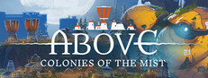 Above: Colonies of the Mist