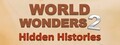 World Wonders: Hidden Histories 2