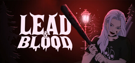 Lead & Blood