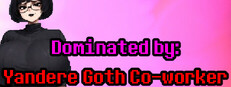 Dominated by: Yandere Goth Co-worker