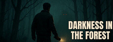 Darkness in the Forest