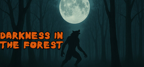 Darkness in the Forest