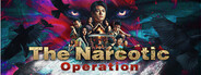The Narcotic Operation