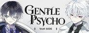 Gentle Psycho :: Yan Side