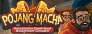 POJANGMACHA : Koreanischer Street-Food-Management-Simulator