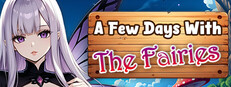 A Few Days With The Fairies