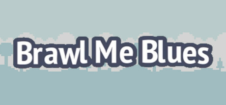 Brawl Me Blues cover art