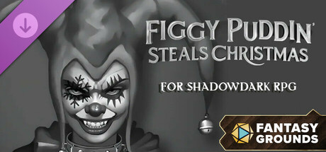 Fantasy Grounds - Figgy Puddin' Steals Christmas for Shadowdark RPG Header Image