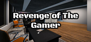 Revenge of The Gamer