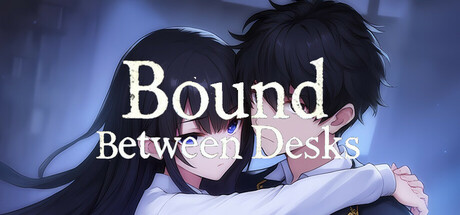 Bound Between Desks