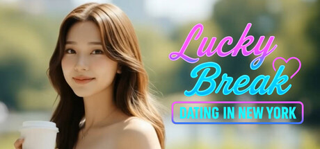 Lucky Break: Dating in New York