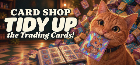 Card Shop: Tidy Up the Trading Cards!