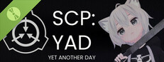 SCP: Yet Another Day (Act 1 Demo) Banner