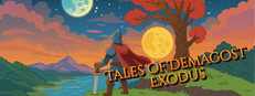 Tales of Demagost: Exodus