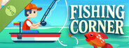 Fishing Corner Demo