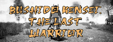 Bushido Kensei The Last Warrior