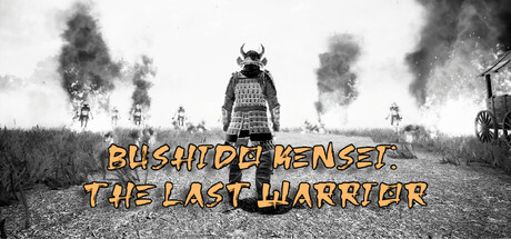Bushido Kensei The Last Warrior Cover Image