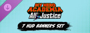 DLC: MY HERO ACADEMIA: All’s Justice - 7 HUD Banners Set
