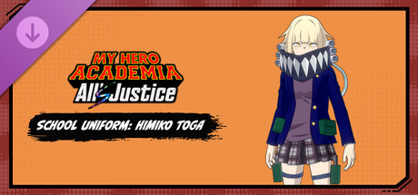 MY HERO ACADEMIA: All’s Justice - School Uniform: Himiko Toga banner image