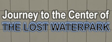 Journey To The Center Of The Lost Waterpark