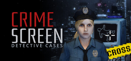Crime Screen: Detective Cases