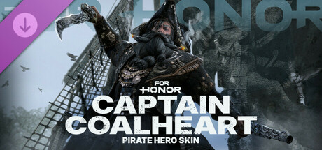 Captain Coalheart – Pirate Hero Skin – FOR HONOR banner image