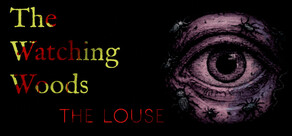 The Watching Woods: The Louse