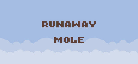 Runaway Mole