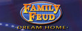 Family Feud III: Dream Home header image