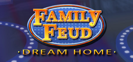 Family Feud III: Dream Home banner image