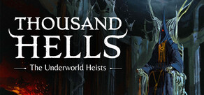 Thousand Hells: The Underworld Heists