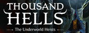 Thousand Hells: The Underworld Heists