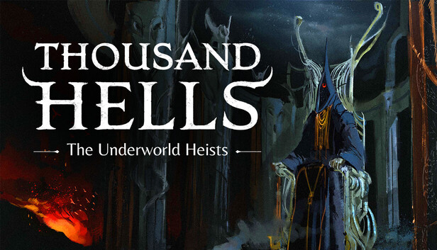 Thousand Hells: The Underworld Heists
