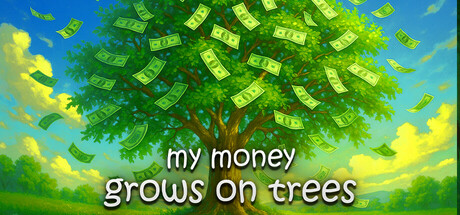 My Money Grows On Trees cover art