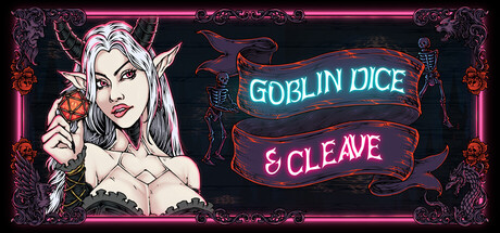 Goblin Dice and Cleave