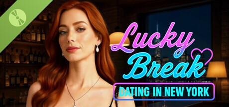 Lucky Break: Dating in New York Demo