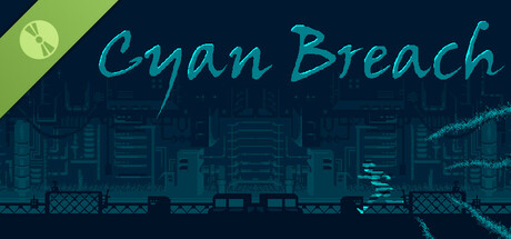 Cyan Breach Demo