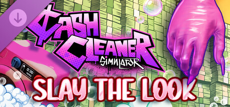 Cash Cleaner Simulator - Slay the Look