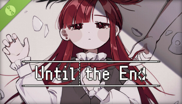 Until the End Demo