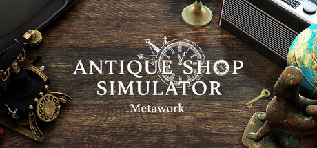 Metawork - Antique Shop Simulator cover art