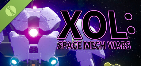 XOL: Space Mech Wars Demo