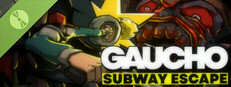 Gaucho: Subway Escape Demo