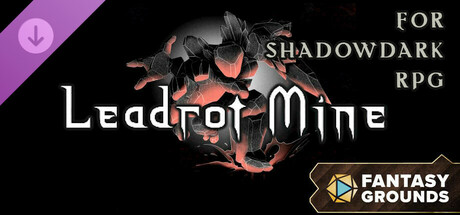 Fantasy Grounds - Leadrot Mine for Shadowdark RPG cover art