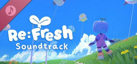 Re:Fresh Soundtrack