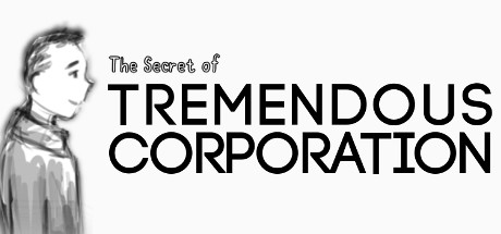 The Secret of Tremendous Corporation Cover Image