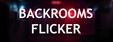 Backrooms: Flicker