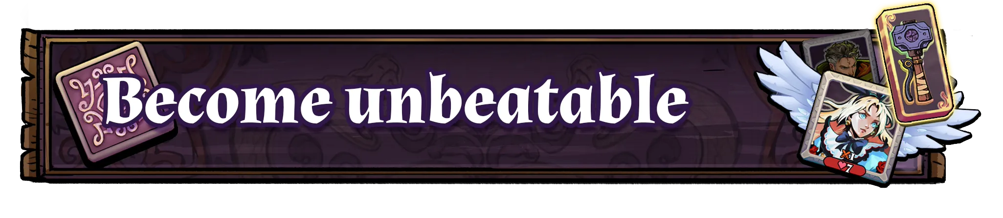 Become unbeatable