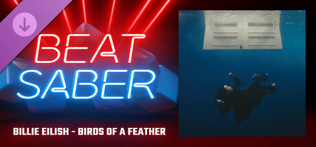 Beat Saber - Billie Eilish - BIRDS OF A FEATHER cover art