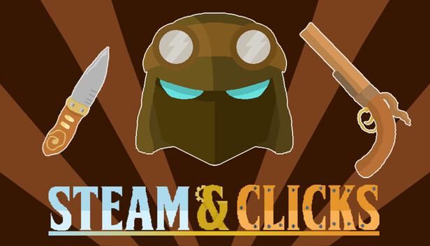 Steam & Clicks
